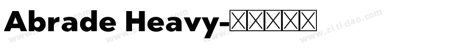 Abrade Heavy字体转换